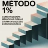 O método 1% (traduzido)