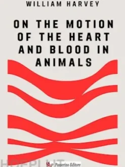 On the Motion of the Heart and Blood in Animals