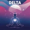 Ondas binaurales delta: Aprovecha el poder de las bajas frecuencias [2.8 Hz] para lograr el sueño más profundo, alivio inmediato del estrés, paz interior y una completa renovación del cuerpo y la mente