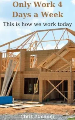 Only Work 4 Days a Week