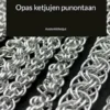 Opas ketjujen punontaan