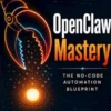 OpenClaw Mastery