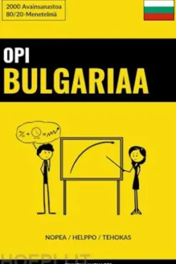 Opi Bulgariaa - Nopea / Helppo / Tehokas