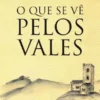 O que se vê pelos vales