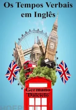 Os Tempos Verbais em Inglês