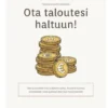 Ota taloutesi haltuun!