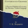 Ottoman-Turkish Conversation-Grammar