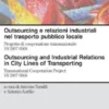 Outsourcing e relazioni industriali nel trasporto pubblico locale