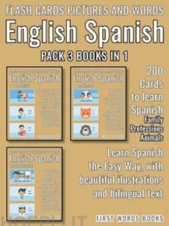 Pack 3 Books in 1 - Flash Cards Pictures and Words English Spanish