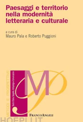 Paesaggi e territorio nella modernità letteraria e culturale