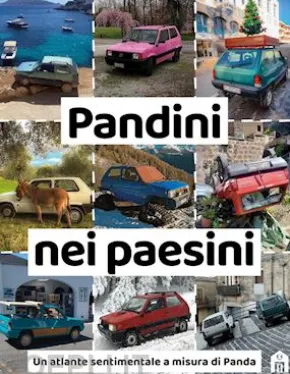 Pandini nei paesini. Un atlante sentimentale a misura di Panda
