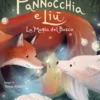 Pannocchia e Liù. La magia del bosco