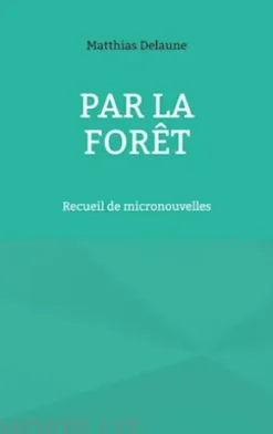Par la forêt