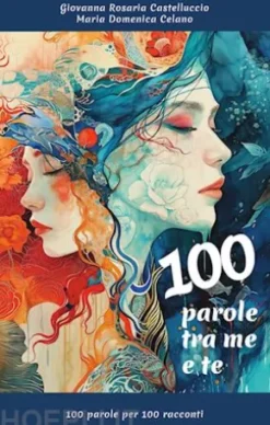 100 parole tra me e te