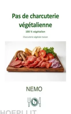 Pas de charcuterie végétalienne - Collection - Terra Vegan par Nemo – Vol. 3