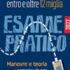 Patente Nautica entro e oltre 12 miglia - Esame Pratico