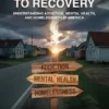 Pathways to Recovery