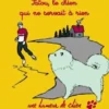 Patou, le chien qui ne servait à rien