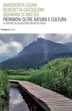Patrimoni oltre natura e cultura