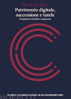 Patrimonio digitale, successione e tutele