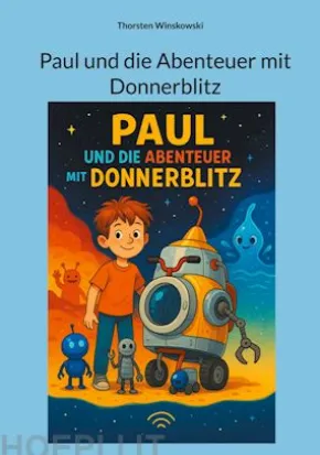 Paul und die Abenteuer mit Donnerblitz