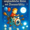 Paul´s unglaubliche Reise mit Donnerblitz