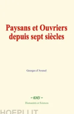 Paysans et Ouvriers depuis sept siècles