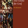Pechstein - eine Glocke für Genf