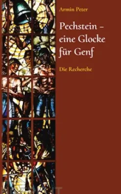 Pechstein - eine Glocke für Genf