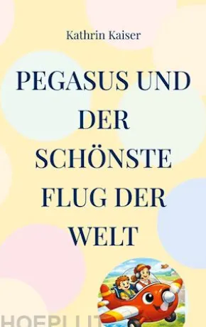 Pegasus und der schönste Flug der Welt