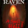 Pen Raven Teen Witch: A Spell from Hell