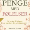 Penge med følelser