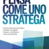 Pensa come uno stratega  (tradotto)