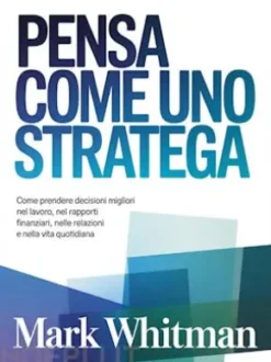 Pensa come uno stratega  (tradotto)