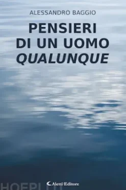 Pensieri di un uomo qualunque