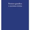 Pensiero giuridico e coscienza storica - e-Book