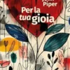 Per la tua gioia