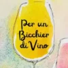 Per un bicchier di vino