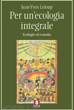 Per un'ecologia integrale