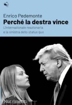 Perché la destra vince
