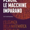 Perché le macchine imparano
