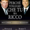 Perché vogliamo che tu sia ricco