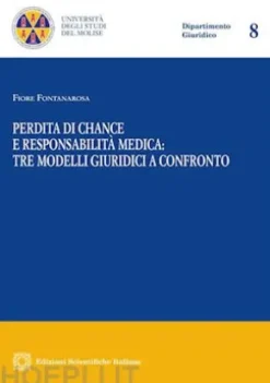 Perdita di chance e responsabilità medica: tre modelli giuridici a confronto
