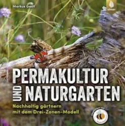 Permakultur und Naturgarten