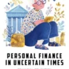 Personal finance in uncertain times
