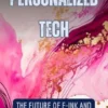 Personalized Tech