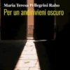 Per un andirivieni oscuro