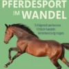 Pferdesport im Wandel