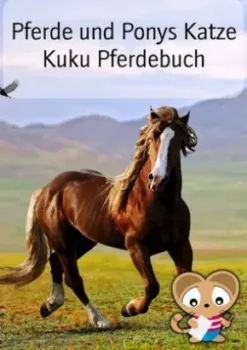 Pferde und Ponys Katze Kuku Pferdebuch