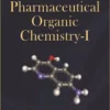 Pharmaceutical Organic Chemistry-I